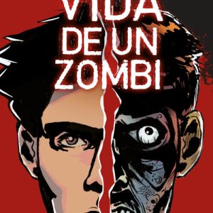 Vida de un zombi EDICIONES VELETEA