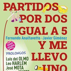 CULOS PARTIDOS POR DOS IGUAL A 5 Y ME LLEVO UNO PARNASS