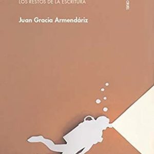 Fuego amigo. Los restos de la escritura CONTRABANDO