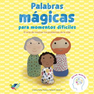 Palabras mágicas para momentos difíciles PALABRAS ALADAS