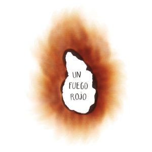 Un fuego rojo GALIMATAZO