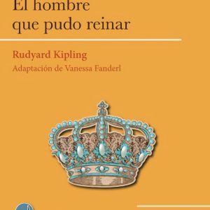HOMBRE QUE PUDO REINAR