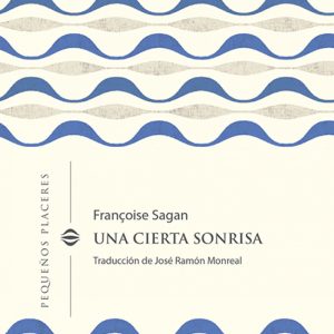 Una cierta sonrisa INVISIBLES EDICIONES