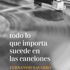 Todo lo que importa sucede en las canciones LOS ACIERTOS