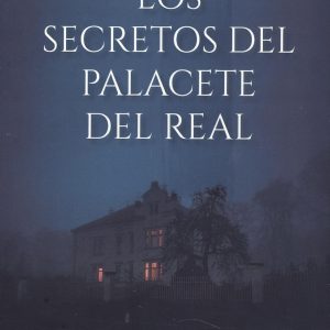 Los secretos del Palacete Del Real ANGELS FORTUNE