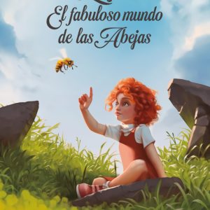 Lea y el fabuloso mundo de las abejas ANGELS FORTUNE
