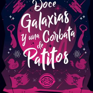 Doce galaxias y una corbata de patitos VALHALLA