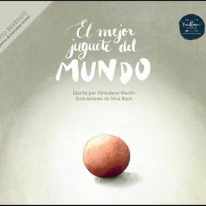 El mejor juguete del mundo EXCELLENCE EDITORIAL