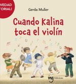 CUANDO KALINA TOCA EL VIOLIN ING EDICIONS