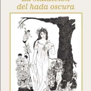 La maldición del hada oscura ANGELS FORTUNE