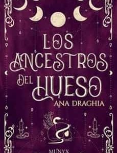 ANCESTROS DEL HUESO LOS MUNYX