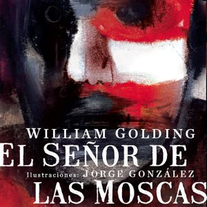 El Señor de las Moscas LIBROS DEL ZORRO ROJO