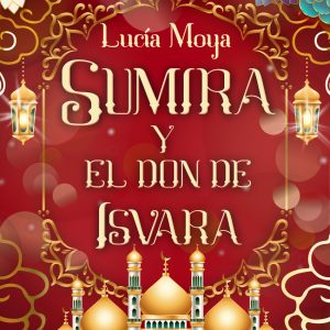 Sumira y el Don de Isvara VALHALLA