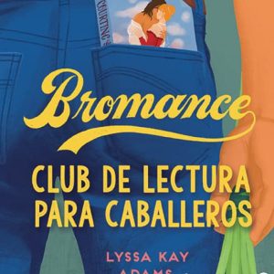 Bromance. Club de lectura para caballeros VR EUROPA