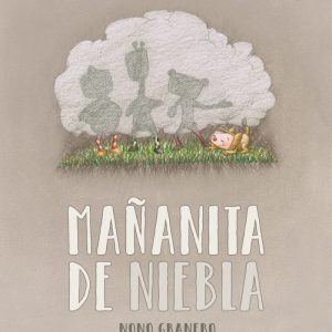 Mañanita de niebla A FIN DE CUENTOS