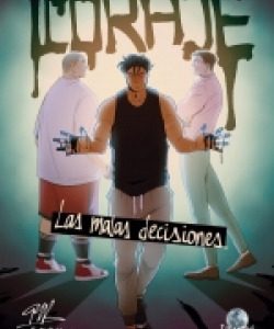 Coraje. Las malas decisiones DRAKUL