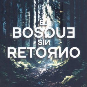 El bosque sin retorno TERRA IGNOTA