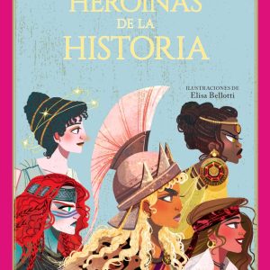 Heroínas de la historia GRIBAUDO