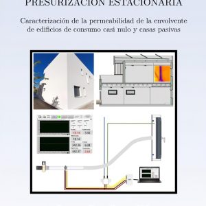 BLOWER TESTS: ENSAYOS DE PRESURIZACION ESTACIONARIA BELLISCO