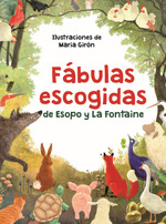 FABULAS ESCOGIDAS DE ESOPO Y LA FONTAINE ING EDICIONS