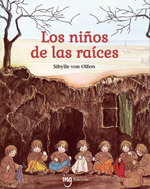 LOS NI?OS DE LAS RAICES ING EDICIONS