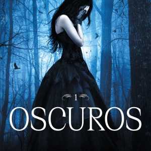 Oscuros (Oscuros 1) B DE BOLSILLO
