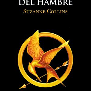 Los Juegos del Hambre (Los Juegos del Hambre 1) EDICIONES B