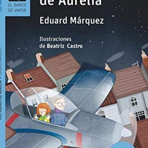 Los sueños de Aurelia (Lectura fácil) SM