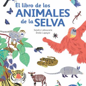 El libro de los animales de la selva SM