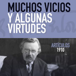 Muchos vicios y algunas virtudes ENCUENTRO