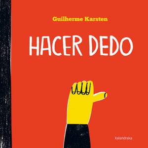 Hacer dedo KALANDRAKA