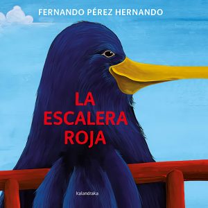 La escalera roja KALANDRAKA