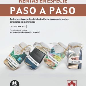 Fiscalidad de las rentas en especie. Paso a paso COLEX