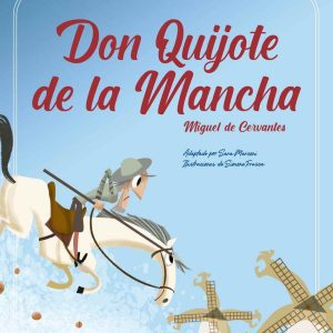 Don Quijote de la Mancha SHACKLETON BOOKS
