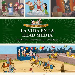 La vida en la edad Media SHACKLETON BOOKS