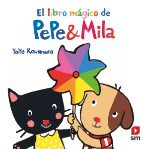 El libro mágico de Pepe y Mila SM