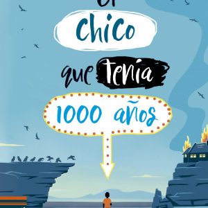 EL CHICO QUE TENÍA 1000 AÑOS EDELVIVES