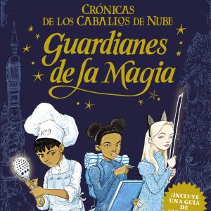 Guardianes de la magia EDELVIVES