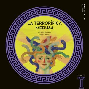 La terrorífica Medusa EDELVIVES