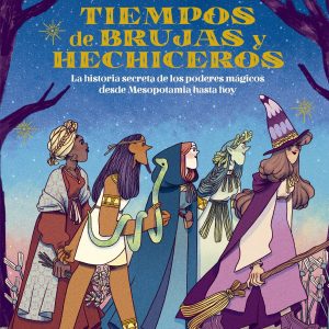 Tiempos de brujas y hechiceros EDELVIVES