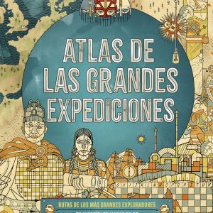 Atlas de las grandes expediciones EDELVIVES