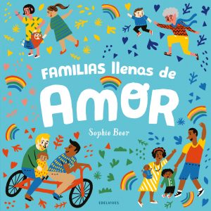 Familias llenas de amor EDELVIVES