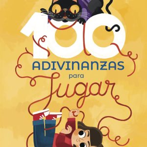 Cien adivinanzas para jugar EDELVIVES