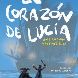El corazón de Lucía EDELVIVES