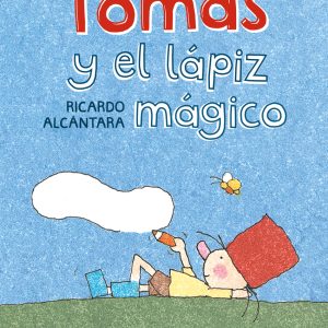 Tomás y el lápiz mágico EDELVIVES
