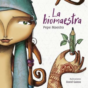 La biomaestra EDELVIVES