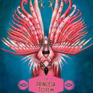 La princesa Tótem EDELVIVES