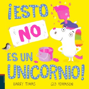 (n).¡esto no es un unicornio!.(primeros lectores) EDELVIVES