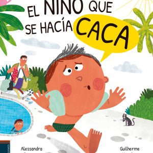 El niño que se hacía caca EDELVIVES