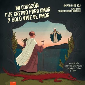 Mi corazón fue creado para amar y solo vive de amor EDELVIVES